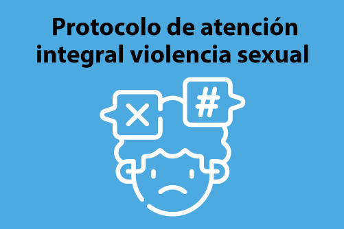 Protocolo de Atención Integral Violencia Sexual